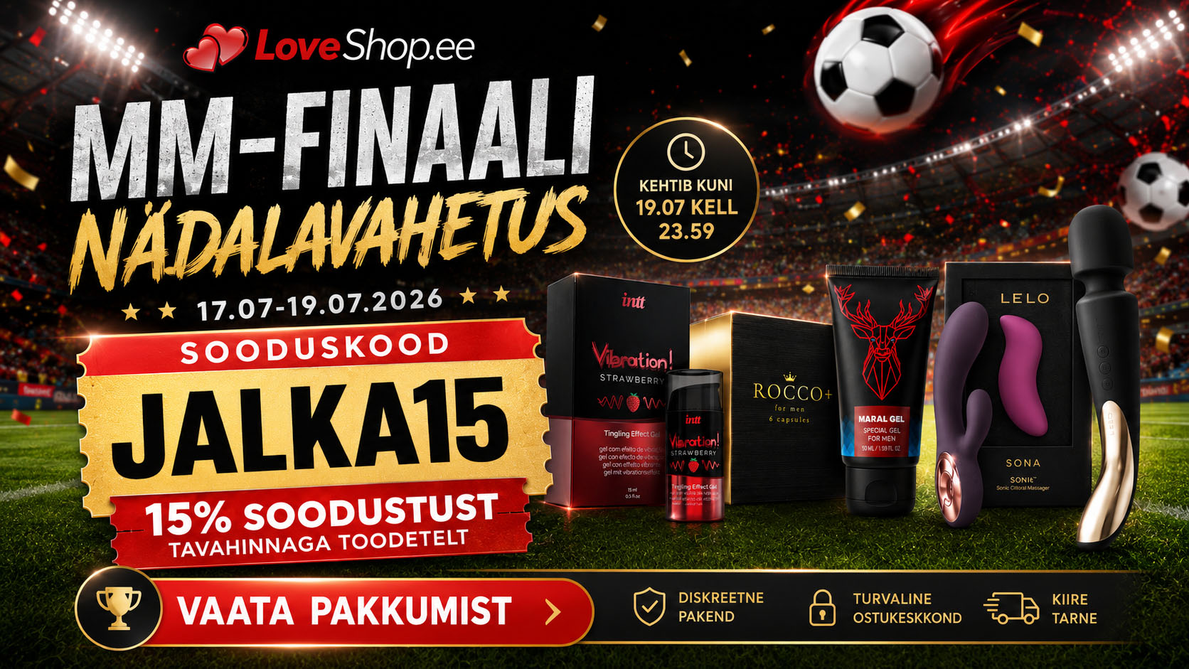 Jalgpalli MM-finaali puhul LoveShop.ee tooted 15% soodsamalt